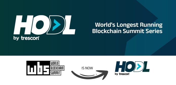 Trescon’s World Blockchain Summit Rebrands to HODL, Signalling a Dauntless Unique Period for Improvements in Blockchain and Beyond